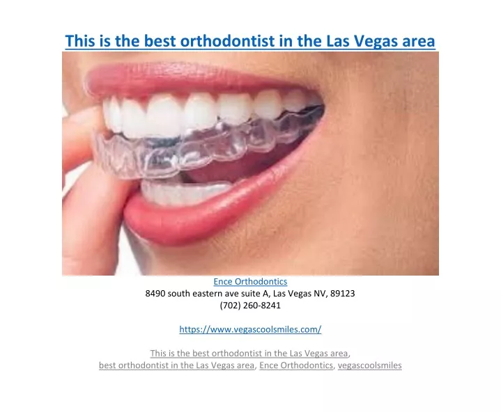 this is the best orthodontist in the las vegas