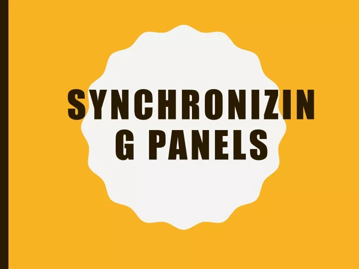 synchronizing panels