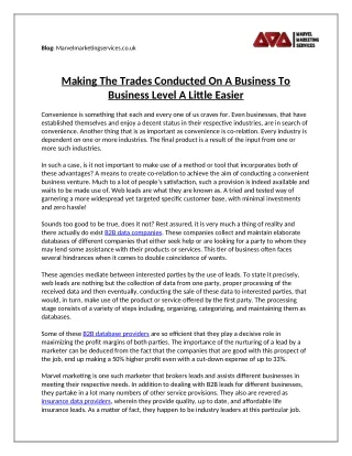 Making the Trades Conducted On a Business To Business Level A Little Easier