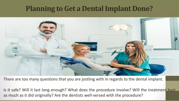 planning to get a dental implant done