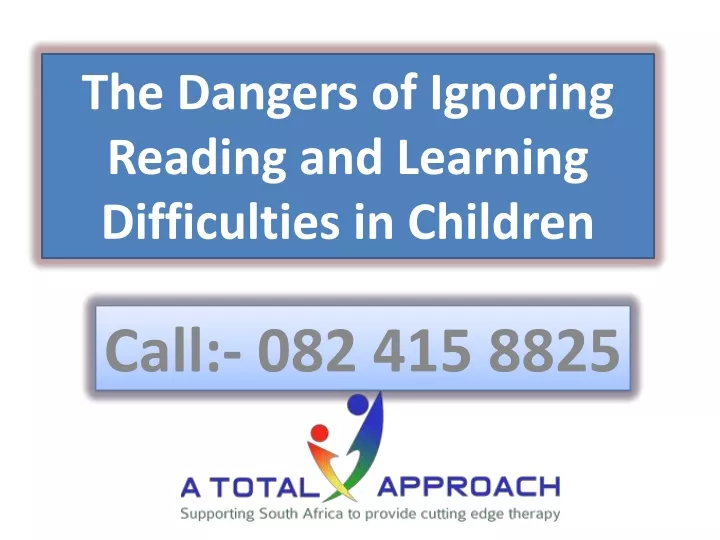 the dangers of ignoring reading and learning difficulties in children