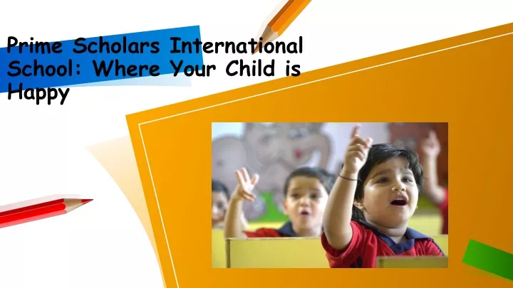 prime scholars international school where your child is happy