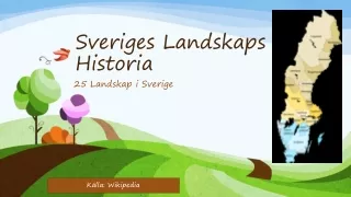 sveriges landskaps historia 25 landskap i sverige
