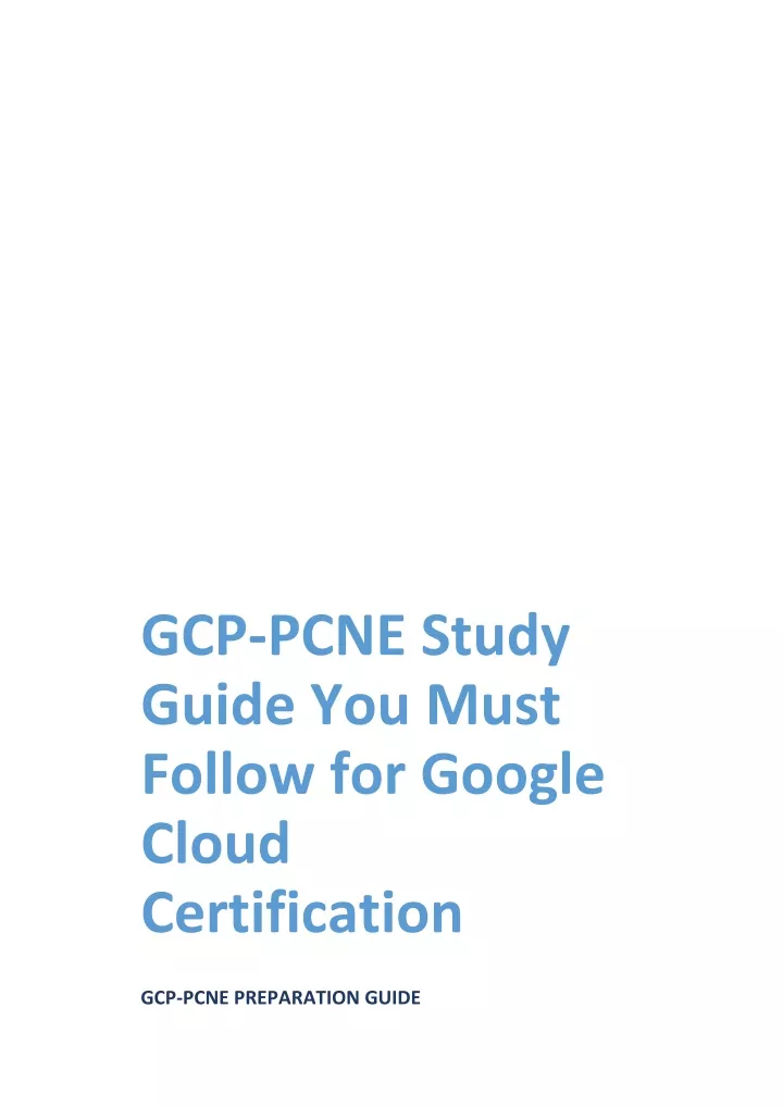gcp pcne study guide you must follow for google