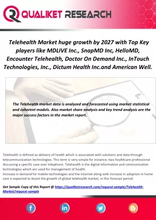 Telehealth Market huge growth by 2027 with Top Key players like MDLIVE Inc., SnapMD Inc, HelloMD, Encounter Telehealth,