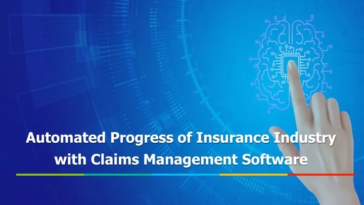 automated progress of insurance industry with