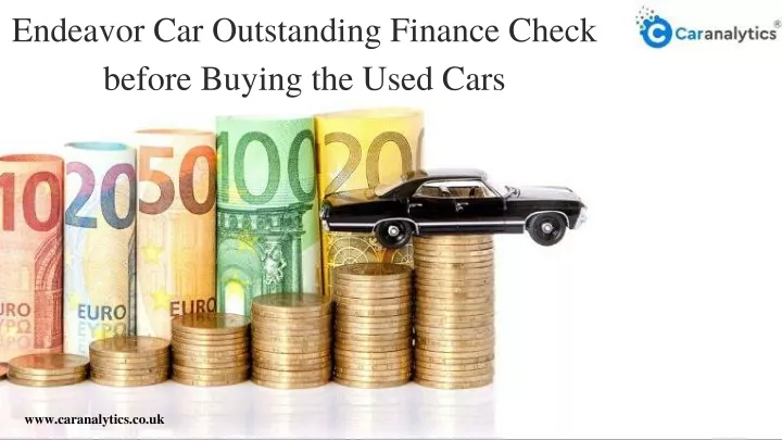 endeavor car outstanding finance check before