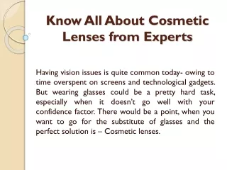 Know All About Cosmetic Lenses from Experts