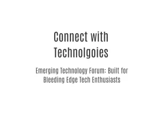 Connect with Technologies