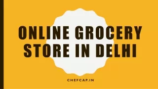 Online Grocery Store in Delhi | Online Grocery Store in Noida