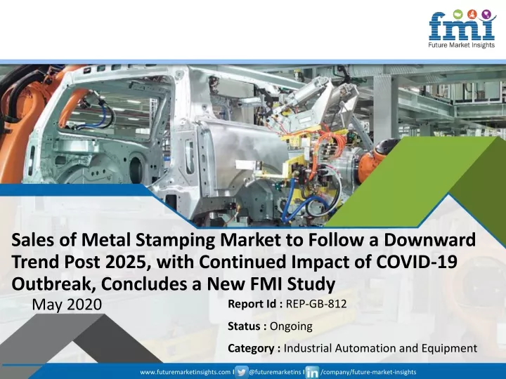 sales of metal stamping market to follow