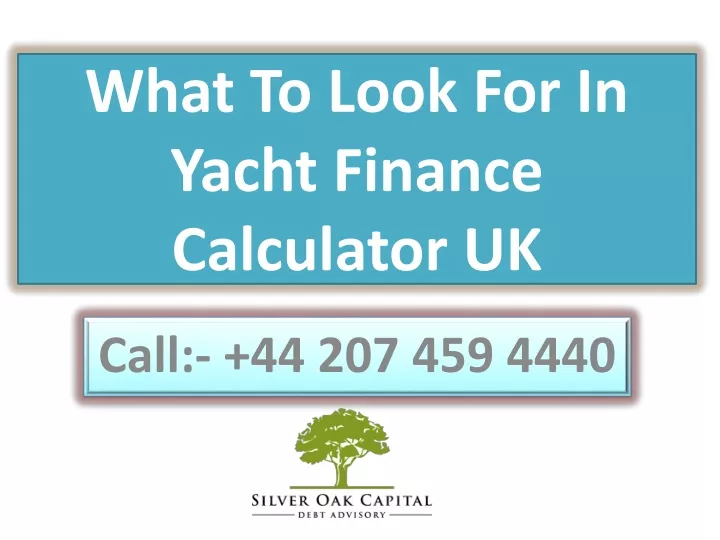 what to look for in yacht finance calculator uk