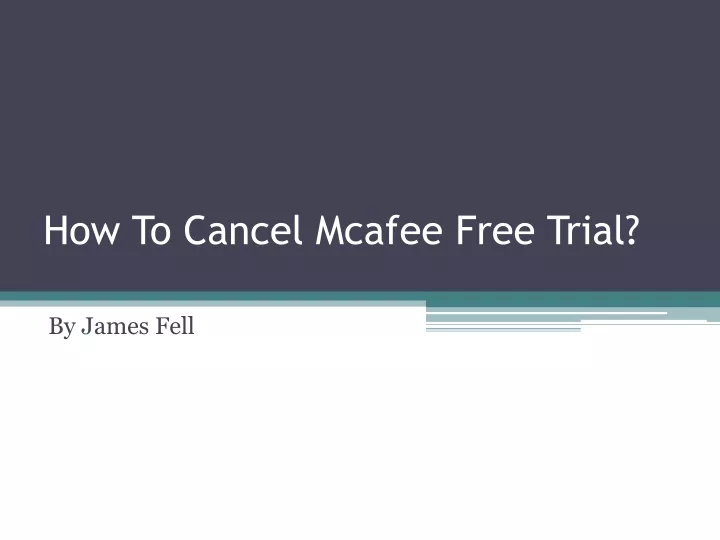 how to cancel mcafee free trial