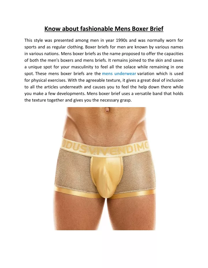 know about fashionable mens boxer brief