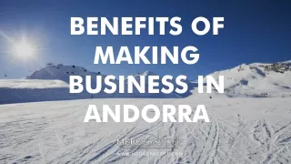 benefits of making business in andorra