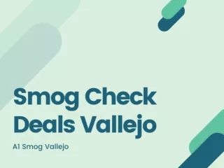 Smog Check Deals Vallejo