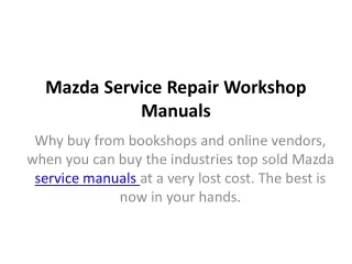 Mazda Service Repair Workshop Manuals