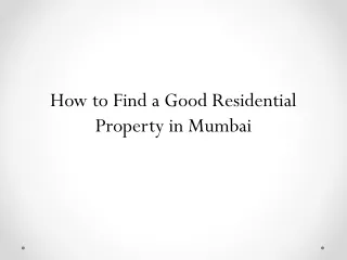 How to Find a Good Residential Property in Mumbai