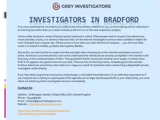 Investigators in Bradford