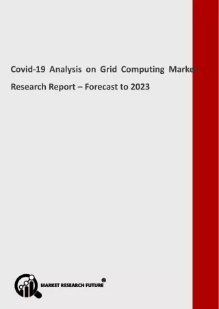 covid 19 analysis on grid computing market
