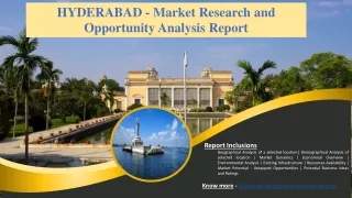 HYDERABAD - Market Research and Opportunity Analysis Report