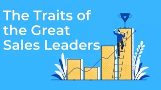 The Traits of the Great Sales Leaders