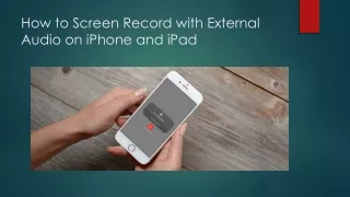 How to Screen Record with External Audio on iPhone and iPad