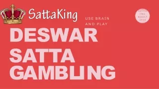 How many types of Deswar satta Gambling