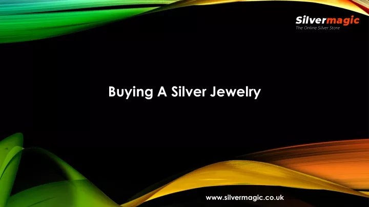 buying a silver jewelry