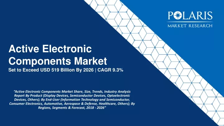 active electronic components market set to exceed usd 519 billion by 2026 cagr 9 3