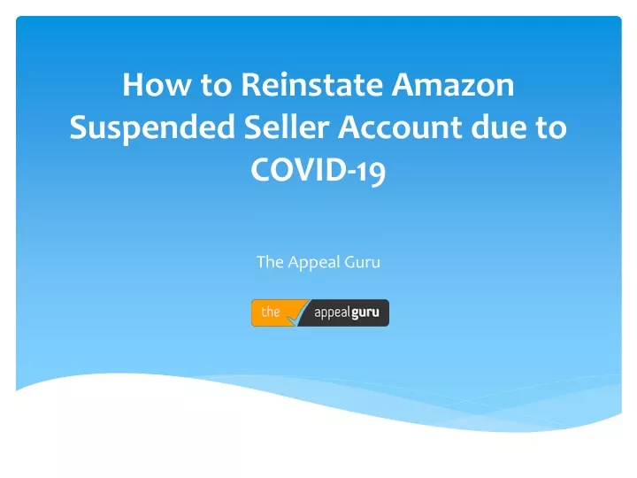 how to reinstate amazon suspended seller account due to covid 19