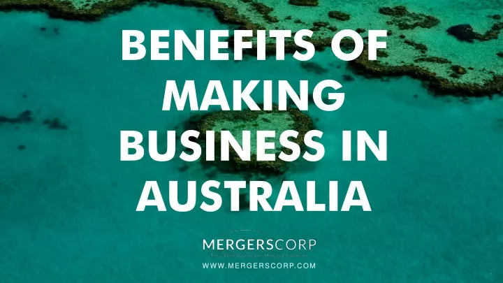 benefits of making business in australia