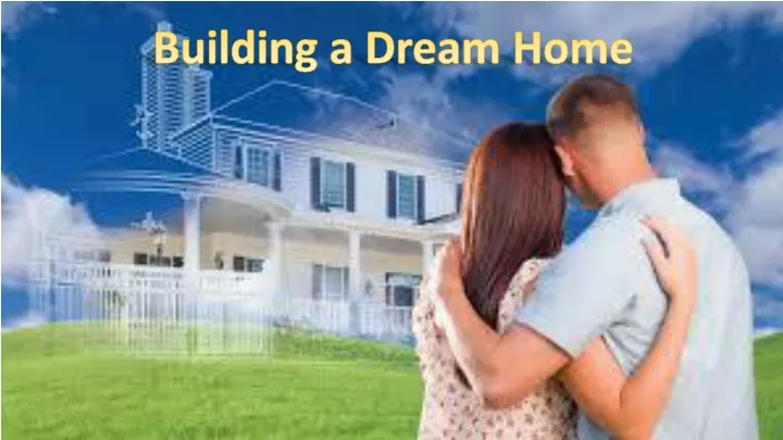 building a dream home