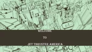 welcome to jet thruster america