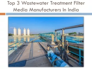 Top 3 Wastewater Treatment Filter Media Manufacturers In India