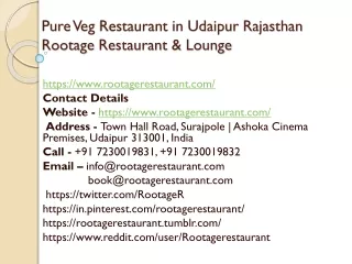 Pure Veg Restaurant in Udaipur Rajasthan Rootage Restaurant & Lounge