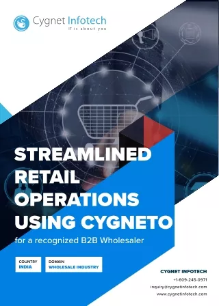 Streamlined Retail Operations using Cygneto for a recognized B2B Wholesaler