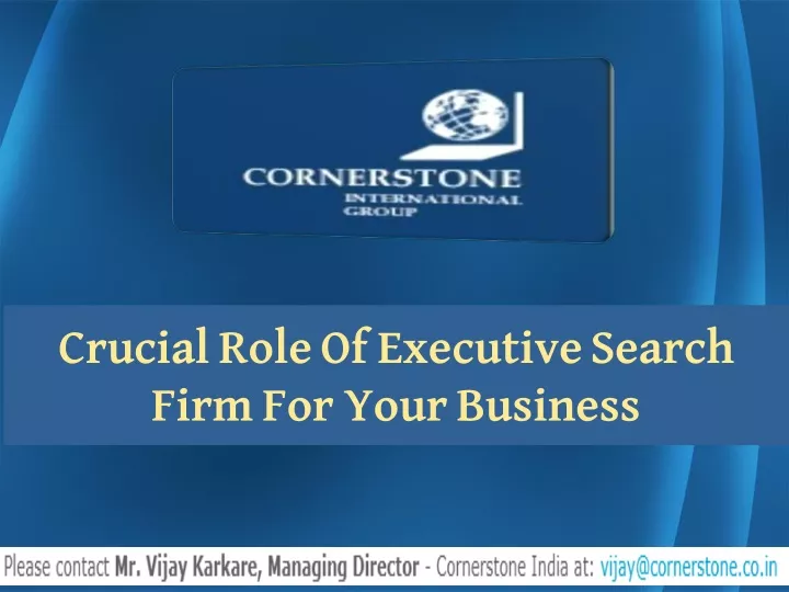 crucial role of executive search firm for your