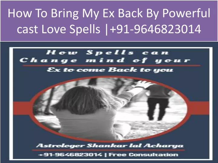 how to bring my ex back by powerful cast love spells 91 9646823014