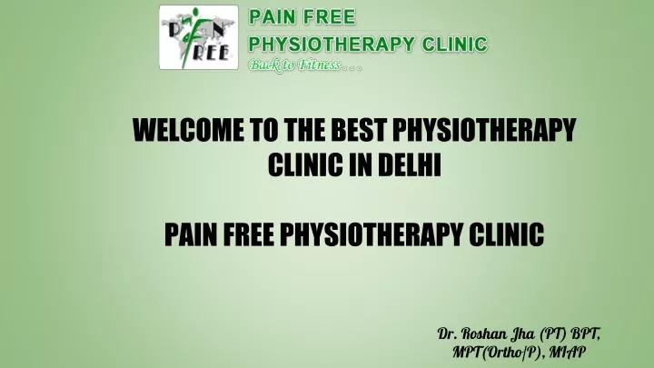 welcome to the best physiotherapy clinic in delhi
