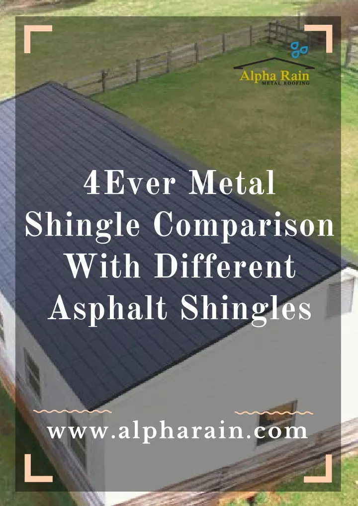 4ever metal shingle comparison with different