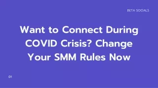 Want to Connect During COVID Crisis - Change Your SMM Rules Now