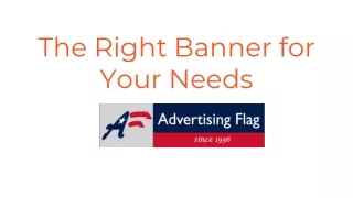 the right banner for your needs