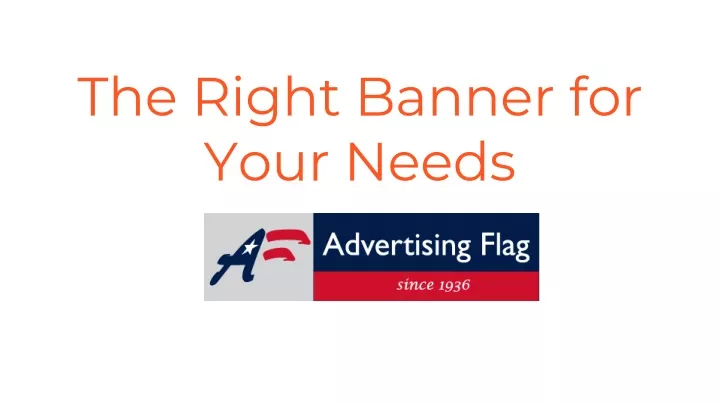 the right banner for your needs