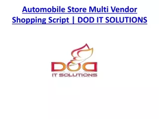 Automobile Store Multi Vendor Shopping Script | DOD IT SOLUTIONS