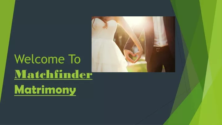 welcome to matchfinder matrimony