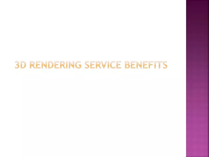 3d rendering service benefits