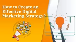 how to create an effective digital marketing strategy