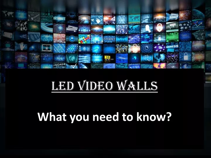led video walls what you need to know
