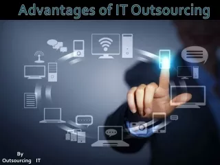 Advantages of IT Outsourcing